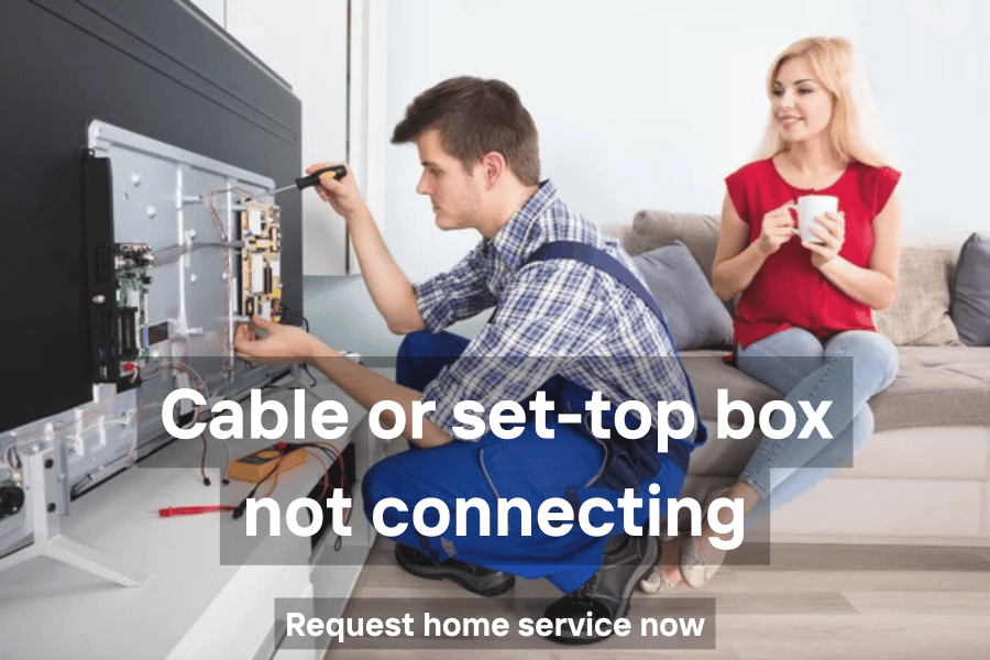 TV not connecting to cable or set-top box showing signal problem