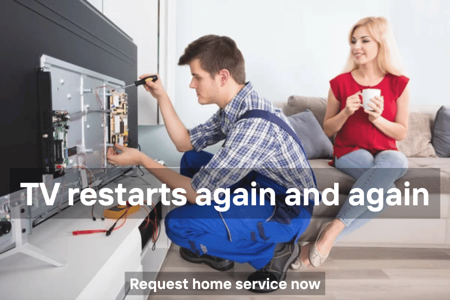 TV restarts again and again due to software or power board issue